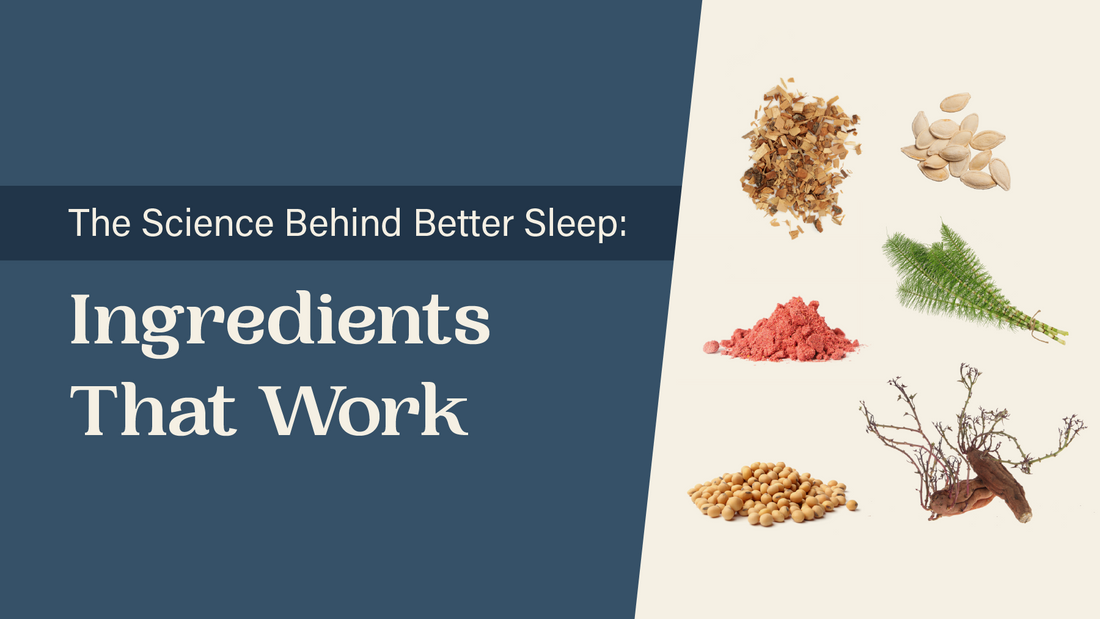 The Science Behind Better Sleep: Ingredients That Work