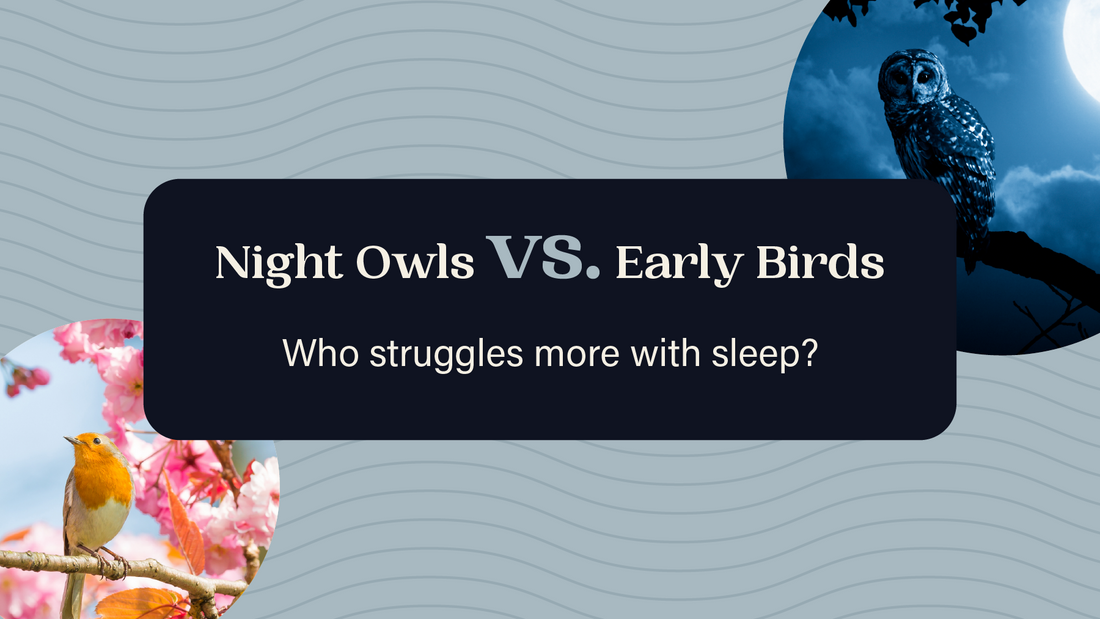 Night Owls vs. Early Birds: Who Struggles More with Sleep?